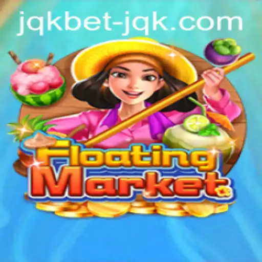 Discover the Exciting World of FloatingMarket: A Unique Adventure with jqkbet